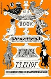 book cover of Old Possum's Book of Practical Cats by Томас Стернс Елиот