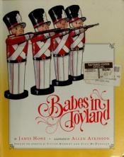 book cover of Babes in Toyland by James Howe