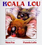 book cover of Koala Lou by Mem Fox