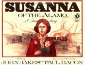 book cover of Susanna of the Alamo : A True Story by John Jakes