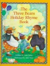 book cover of The three bears rhyme book by Jane Yolen