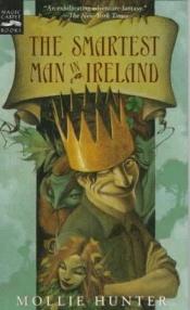 book cover of The Smartest Man in Ireland by Mollie Hunter