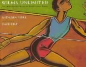book cover of Wilma Unlimited by Kathleen Krull