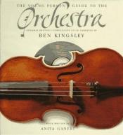 book cover of The Young Person's Guide to the Orchestra by Anita Ganeri