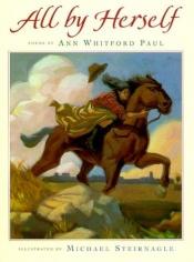 book cover of All By Herself by Ann Whitford Paul