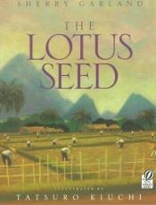 book cover of The lotus seed by Sherry Garland