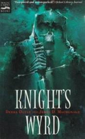 book cover of Knight's Wyrd by Debra Doyle