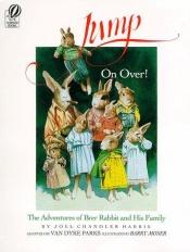 book cover of Jump on over! : the adventures of Brer Rabbit and his family by Joel Chandler Harris