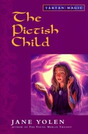 book cover of The Pictish child by ג'יין יולן