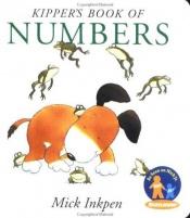 book cover of Kipper's Book of Numbers (Kipper) by Mick Inkpen