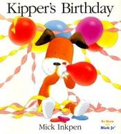 book cover of Kipper's Birthday by Mick Inkpen