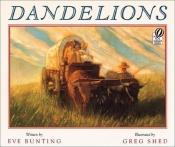 book cover of Dandelions (Voyager Books) by Eve Bunting