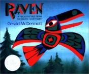 book cover of Raven: A Trickster Tale From The Pacific Northwest by Gerald McDermott