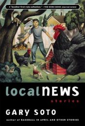 book cover of Local News by Gary Soto