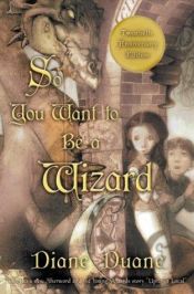 book cover of So You Want to Be a Wizard by Диана Дуэйн