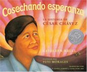 book cover of Harvesting Hope: The Story of Cesar Chavez by Kathleen Krull