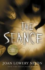 book cover of The Séance by Joan Lowery Nixon