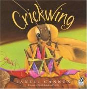 book cover of Crickwing by Janell Cannon