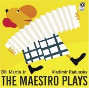 book cover of The Maestro Plays by Bill Martin, Jr.