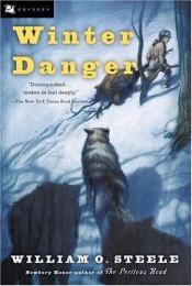 book cover of Winter Danger by William O. Steele