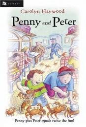 book cover of Penny and Peter by Carolyn Haywood