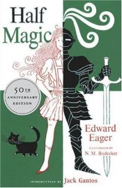 book cover of Half Magic by Edward Eager
