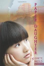 book cover of Paper Daughter by Jeanette Ingold