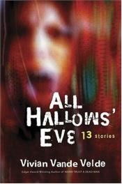 book cover of All Hallows' Eve by Vivian Vande Velde