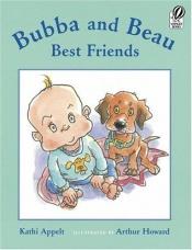 book cover of Bubba and Beau, Best Friends by Kathi Appelt