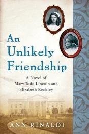 book cover of An unlikely friendship by Ann Rinaldi