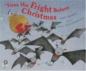 book cover of 'Twas the Fright Before Christmas by Judy Sierra