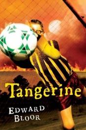 book cover of Tangerine by Edward Bloor