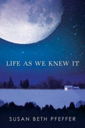 book cover of Life As We Knew It by Susan Beth Pfeffer
