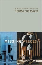 book cover of Missing Pieces by Norma Fox Mazer