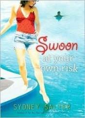 book cover of Swoon at Your Own Risk by Sydney Salter