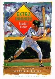 book cover of Extra Innings: Baseball Poems by Lee Bennett Hopkins