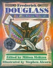 book cover of Frederick Douglass: In His Own Words by Frederiks Duglass