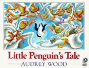 book cover of Little Penguin's Tale by Audrey Wood