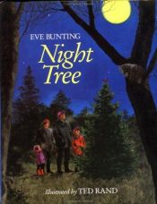 book cover of Night tree by Eve Bunting