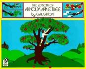 book cover of The Seasons of Arnold's Apple Tree by Gail Gibbons
