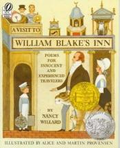 book cover of A Visit to William Blake's Inn: Poems for and Experienced Travelers by Nancy Willard