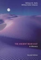 book cover of The Ancient Near East: A History by William W. Hallo