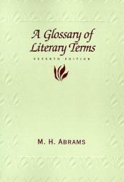 book cover of A glossary of literary terms by M.H. (Editor) Abrams