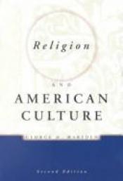 book cover of Religion and American culture by George Marsden