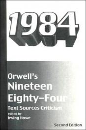 book cover of Orwell's Nineteen Eighty-Four: Text, Sources, Criticism by George Orwell