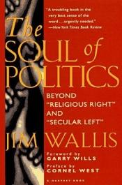 book cover of The soul of politics by Jim Wallis