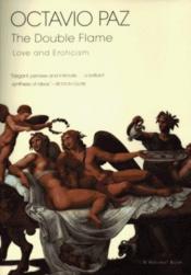 book cover of De dubbele vlam over liefde en erotiek by Octavio Paz