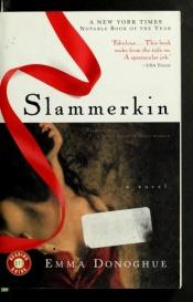 book cover of Slammerkin by Emma Donoghue