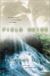 book cover of Field Guide by Gwendolen Gross