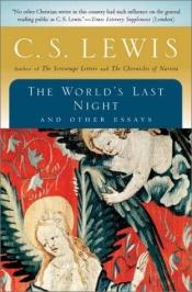 book cover of The World's Last Night and Other Essays by C.S. Lewis